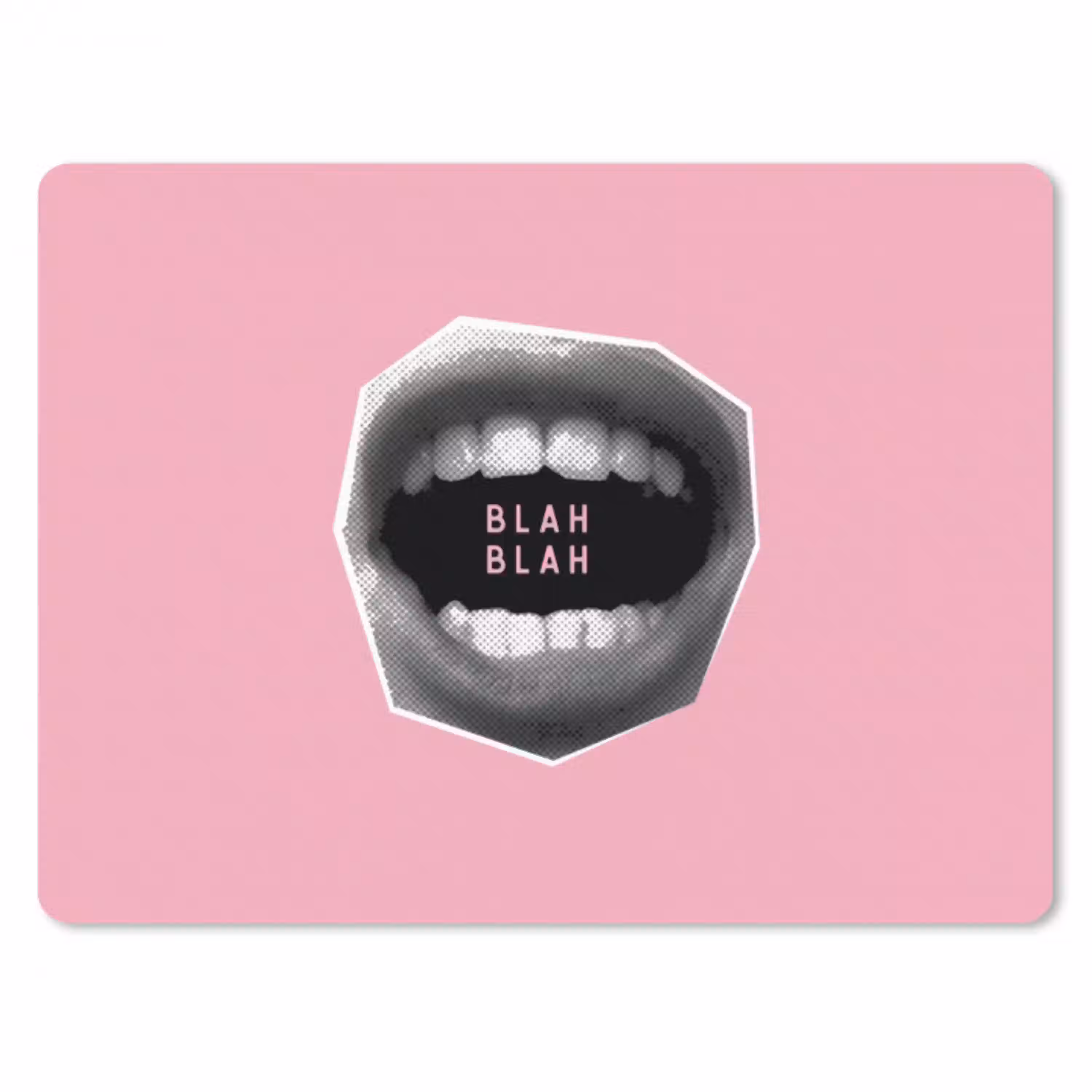 Mond - BLAH BLAH - Roze muismat rubber klein -3d