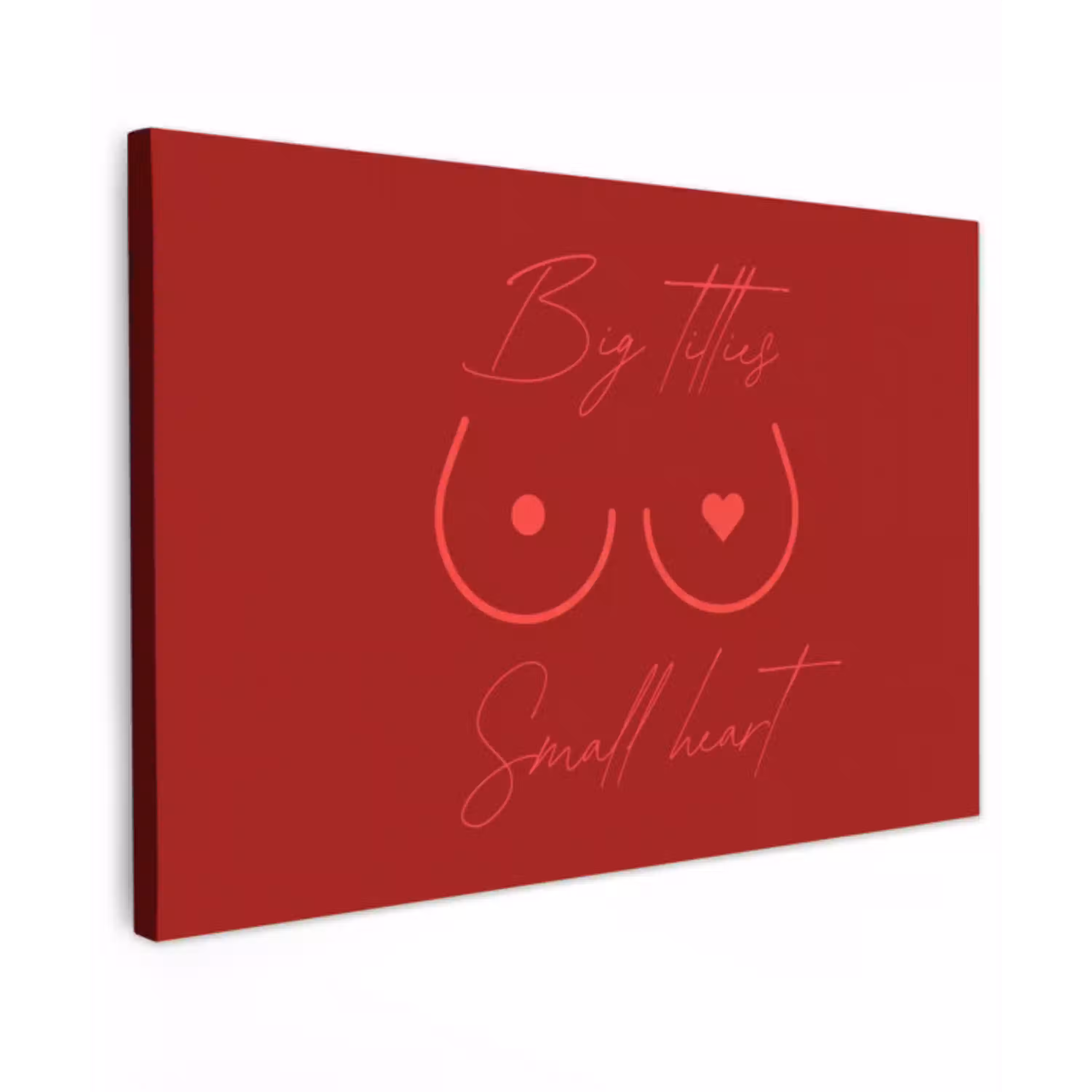 Big titties small heart - Rood - Hart Tuinposter op houten frame 2 cm dik klein -3d