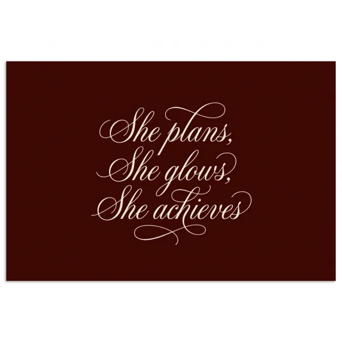 She plans she glows she achieves - Rood - Cursief poster papier klein -3d