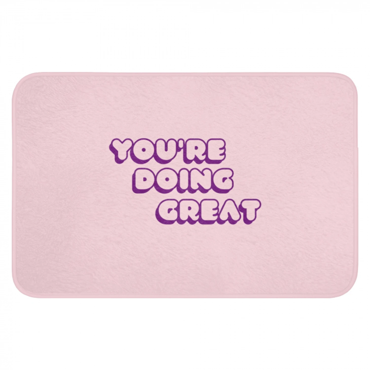 You're doing great - Roze - Bubble letters Badmat klein -3d