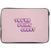 You're doing great - Roze - Bubble letters laptophoes neopreen klein -zkaufland3dotto