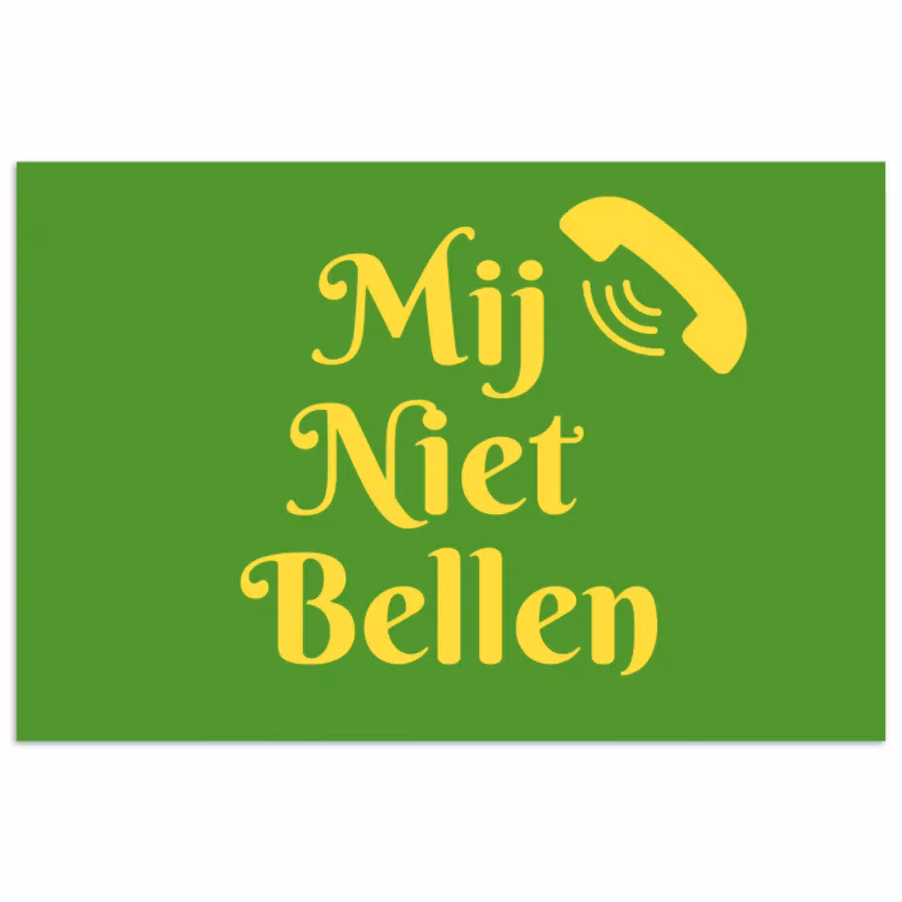 Mij niet bellen - Telefoon - Groen poster papier klein -3d