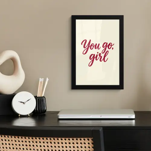you go girl - Rood - Wit fotolijst zwart zonder passe partout klein -sfeer1