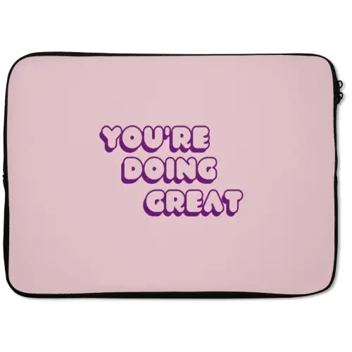 You're doing great - Roze - Bubble letters laptophoes neopreen klein -zkaufland3dotto